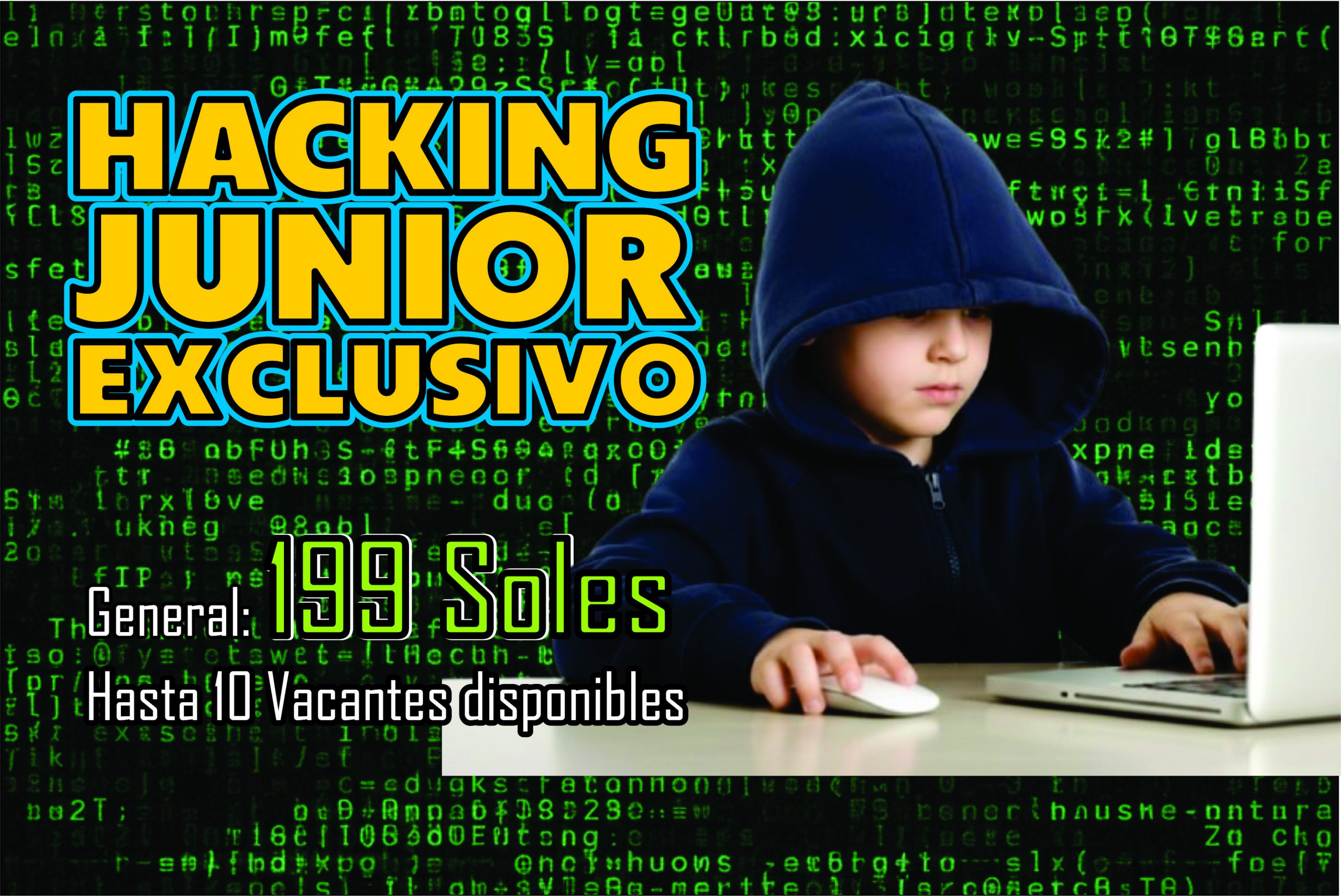 HACKING JUNIOR EXCLUSIVO